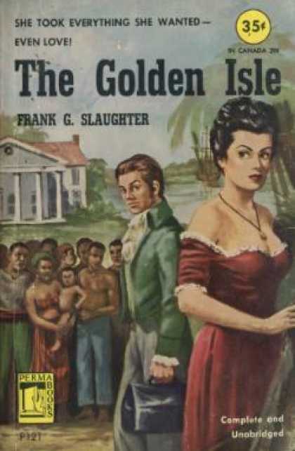 Perma Books - The Golden Isle - Frank G. Slaughter