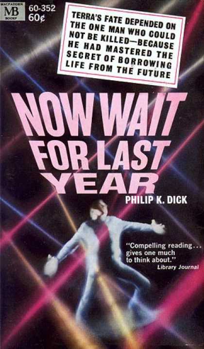 Philip K. Dick - Now Wait For Last Year 9