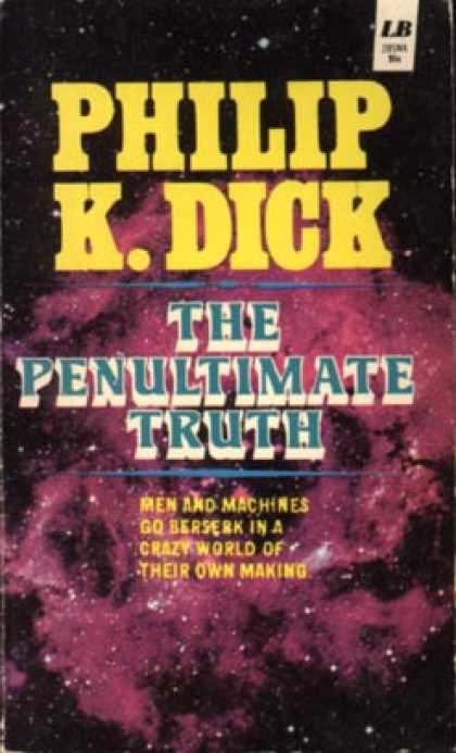 Philip K. Dick - The Penultimate Truth 7