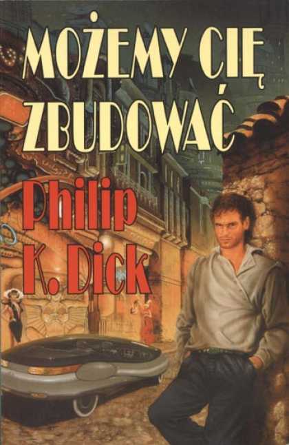 Philip K. Dick - We Can Build You 12 (Polish)
