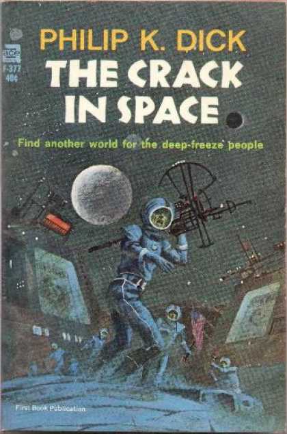 Philip K. Dick - The Crack In Space 2