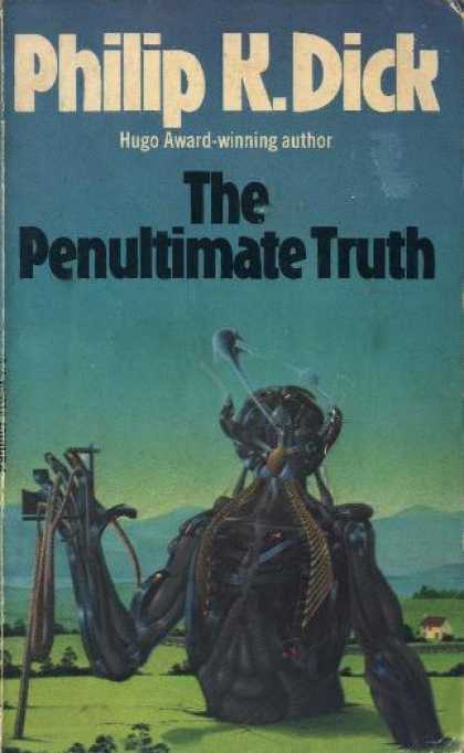 Philip K. Dick - The Penultimate Truth 2