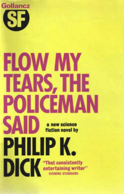 Philip K. Dick - Flow My Tears The Policeman Said 14