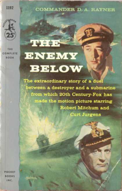 Pocket Books - The Enemy Below: The Extraordinary Story of a Duel Between a Destroyer and a Sub