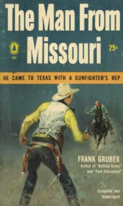 Popular Library - The Man From Missouri - Frank Gruber