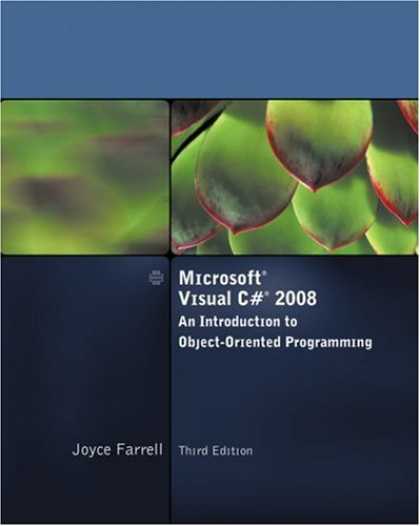 Programming Books - Microsoft Visual C# 2008: An Introduction to Object-Oriented Programming
