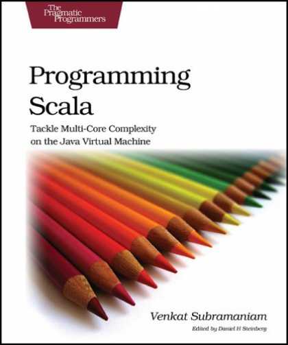 Programming Books - Programming Scala: Tackle Multi-Core Complexity on the Java Virtual Machine