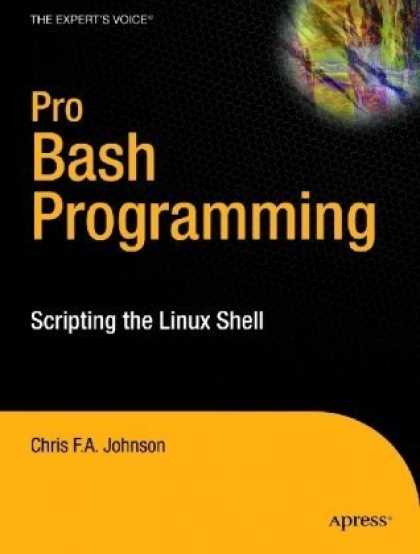 Programming Books - Pro Bash Programming: Scripting the Linux Shell
