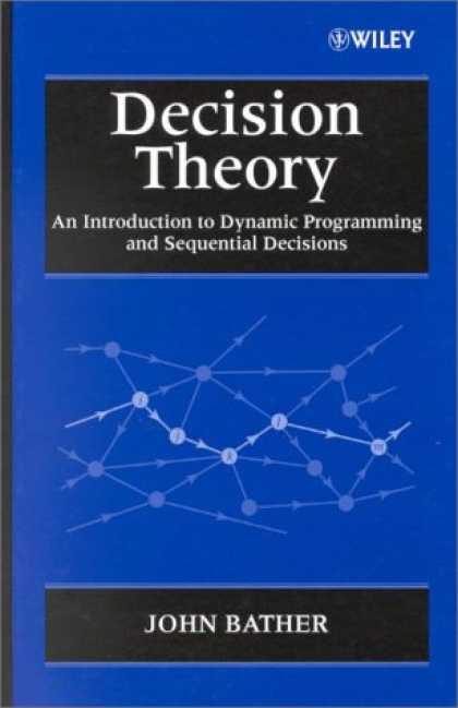 Programming Books - Decision Theory: An Introduction to Dynamic Programming and Sequential Decisions