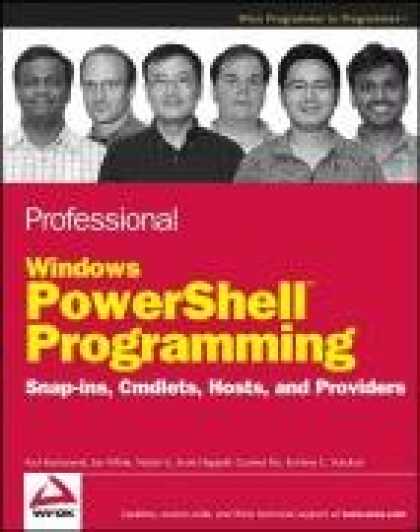 Programming Books - Professional Windows PowerShell Programming: Snapins, Cmdlets, Hosts and Provide