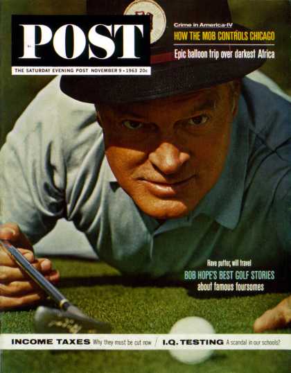 Saturday Evening Post - 1963-11-09: Bob Hope Makes the Put (Unknown)