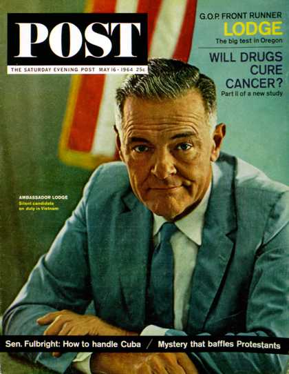 Saturday Evening Post - 1964-05-16: Henry Cabot Lodge (Harry Redl)