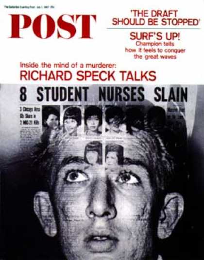 Saturday Evening Post - 1967-07-01: Richard Speck (Ray & Attie Burley)