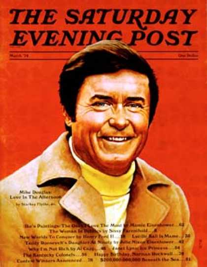 Saturday Evening Post - 1974-03-01: Mike Douglas (R. Howe)
