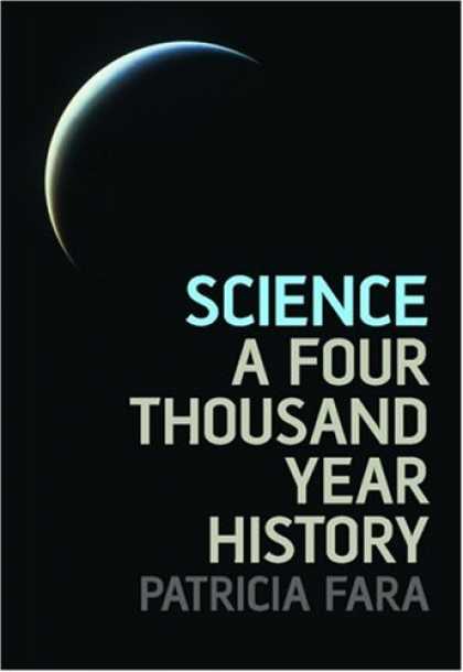 Science Books - Science: A Four Thousand Year History