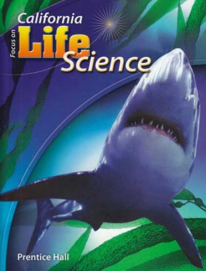 Science Books - Focus on Life Science California