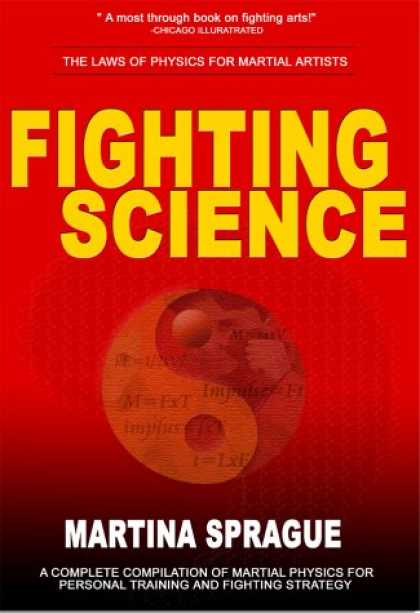 Science Books - Fighting Science: The Laws of Physics for Martial Artists