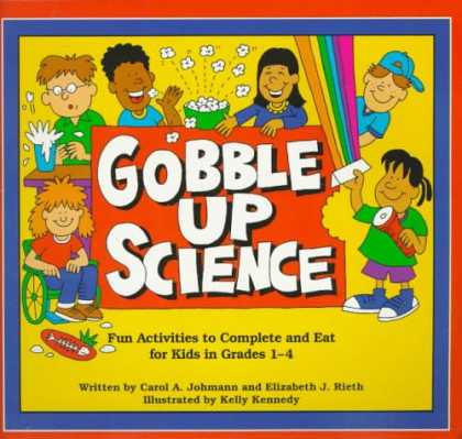 Science Books - Gobble Up Science: Fun Activities to Complete and Eat