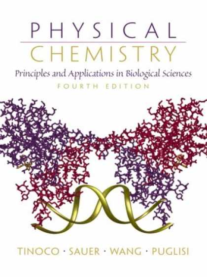 Science Books - Physical Chemistry: Principles and Applications in Biological Sciences (4th Edit