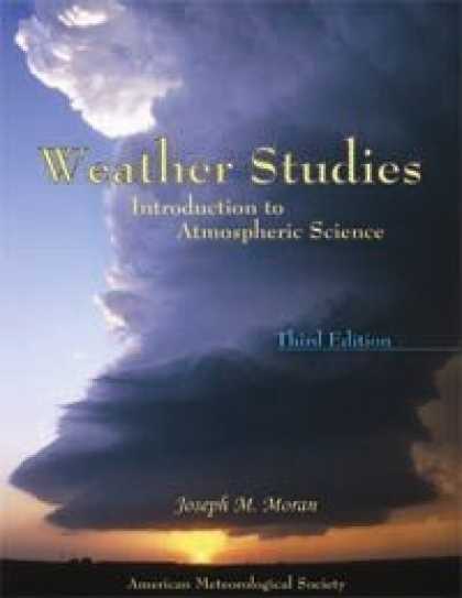 Science Books - Weather Studies: Introduction to Atmospheric Science