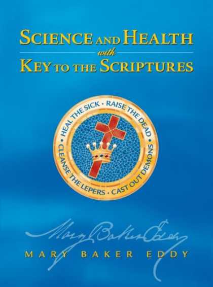 Science Books - Science and Health with Key to the Scriptures (Authorized, Study Edition)
