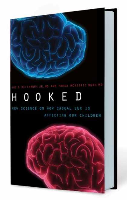 Science Books - Hooked: New Science on How Casual Sex is Affecting Our Children