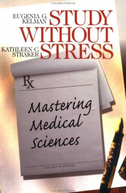 Science Books - Study Without Stress: Mastering Medical Sciences