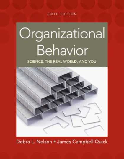 Science Books - Organizational Behavior: Science, The Real World, and You
