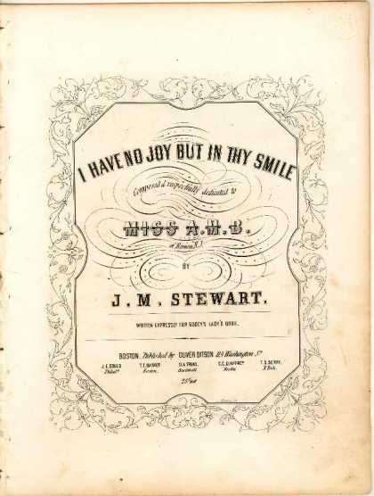 Sheet Music - I have no joy but in thy smile; Written expressly for Godey's lady's book