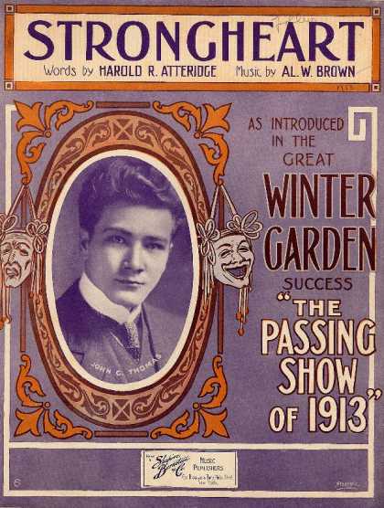 Sheet Music - Strongheart; Winter Garden success "The Passing show of 1913"; Indian song