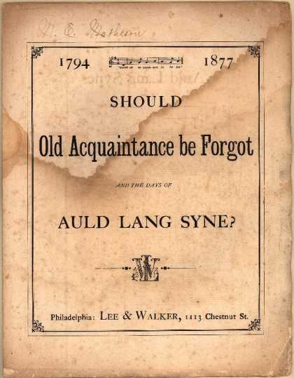 Sheet Music - Should old acquaintance be forgot and the days of auld lang syne?