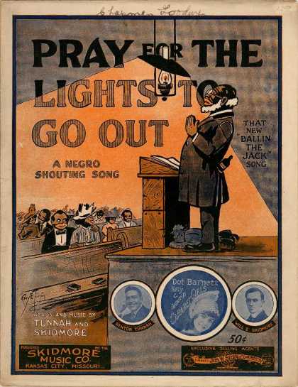 Sheet Music - Pray for the lights to go out; Negro shouting song; New "Ballin' the Jack" song