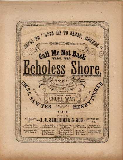 Sheet Music - Call me not back from the echoless shore; Reply to Rock me to sleep, Mother