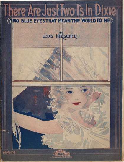 Sheet Music - There are just two I's in Dixie; Two blue eyes that mean the world to me