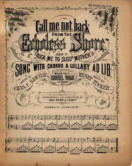 Sheet Music - Call me not back from the echoless shore; Reply to Rock me to sleep mother