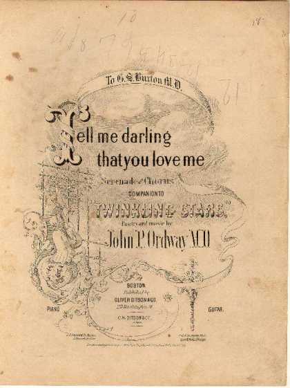 Sheet Music - Tell me darling that you love me; Serenade and chorus; Companion to Twinkling st
