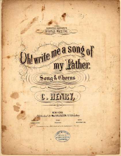 Sheet Music - Oh! write me a song of my father