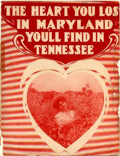 Sheet Music - The heart you lost in Maryland, you'll find in Tennessee