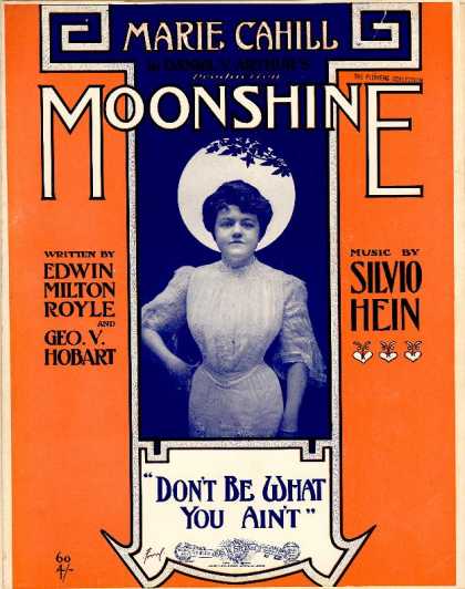 Sheet Music - Don't be what you ain't; Moonshine