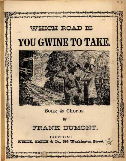 Sheet Music - Which road is you gwine to take