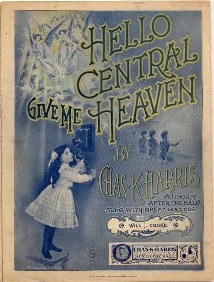 Sheet Music - Hello Central, give me heaven