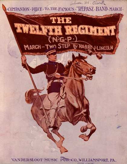 Sheet Music - The twelfth regiment (N.G.P.) March-two step; Companion piece to Repasz Band Mar
