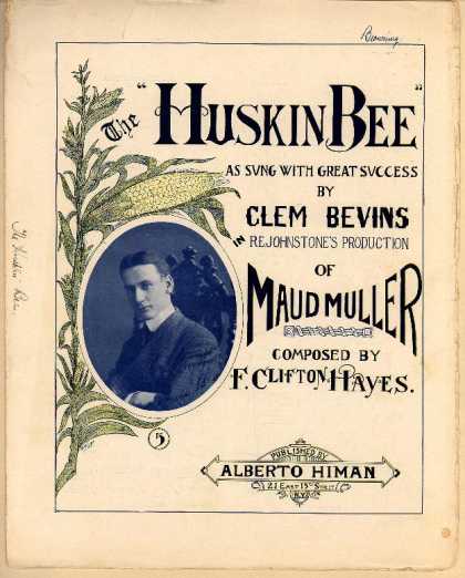 Sheet Music - Huskin bee; Maud Muller