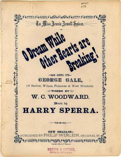 Sheet Music - O dream while other hearts are breaking!