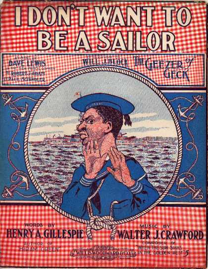 Sheet Music - I don't want to be a sailor; The geezer of Geck