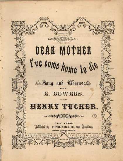 Sheet Music - Dear Mother, I've come home to die