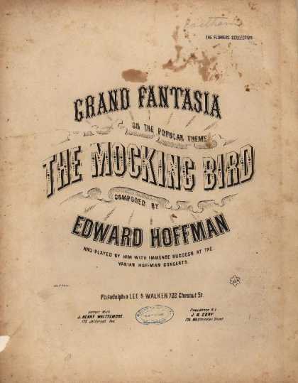 Sheet Music - Grand fantasia on the popular theme The mocking bird; Grand paraphrase de concer