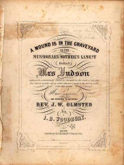 Sheet Music - A mound is in the graveyard, or, the missionary-mother's lament