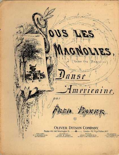 Sheet Music - Sous les magnolies; Danse Americaine; Under the magnolias