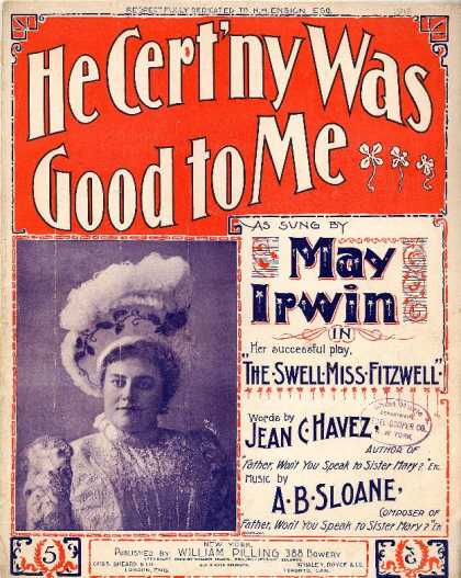 Sheet Music - He cert'ny was good to me; The swell Miss Fitzwell